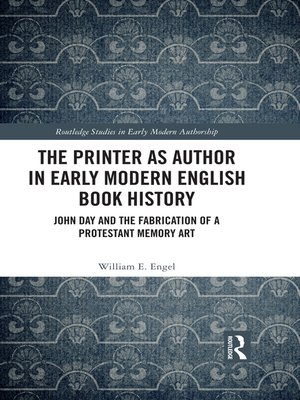 cover image of The Printer as Author in Early Modern English Book History